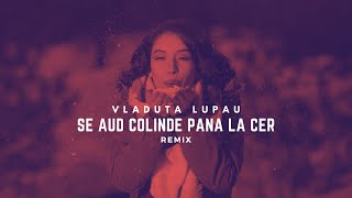 Vladuta Lupau - Se aud colinde pana la cer (Christian Rojo Remix)