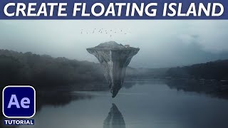How to Create FLOATING ISLAND  After Effects VFX Tutorial