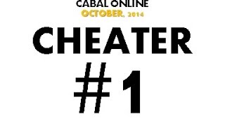Cabal Online Cheater #1