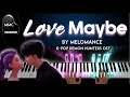 Love Maybe By Melomance 사랑인가 봐 KPOP Demon Hunters Piano Cover Sheet Love Maybe By Melomance 사랑인가 봐 KPOP Demon Hunters Piano Cover Sheet