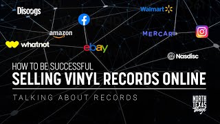 How To Be Successful Selling Vinyl Records Online | Talking About Records