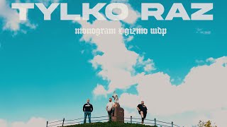 Monogram Ft. Gizmo Wdp - Tylko Raz Prod. Rnd Beatz