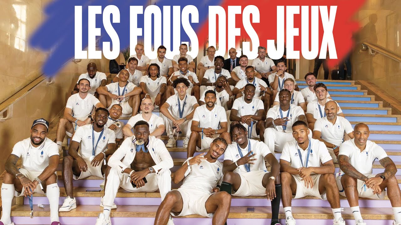 LES FOUS DES JEUX  - L'épopée des Bleus de Thierry Henry aux Jeux Olympiques 2024