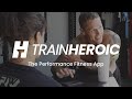 Trainheroic  the performance fitness app
