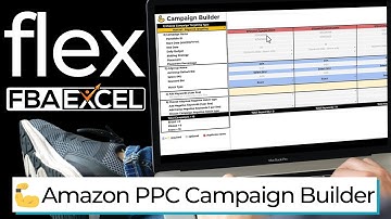 Amazon PPC Bulk Operations Campaign Builder Tool - Flex by FBAExcel (New Bulk File Format)