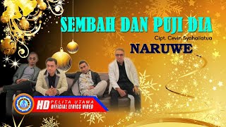 Video thumbnail of "Naruwe - SEMBAH DAN PUJI DIA | Lagu Natal 2022 (Official Lyrics Video)"