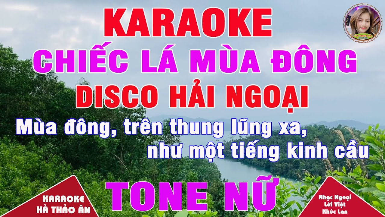 Chiếc Lá Mùa Đông (Nhạc Ngoại LV Khúc Lan) Karaoke Tone Nữ Beat Disco Hải Ngoại | Karaoke Hà Thảo Ân