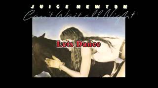 Video thumbnail of "Juice Newton - Lets Dance"