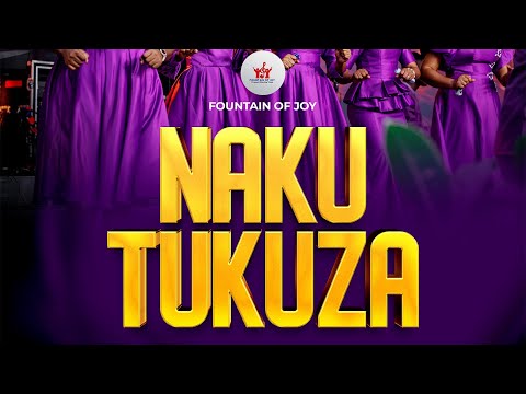 Fountain Of Joy Nakutukuza Official Music Video 