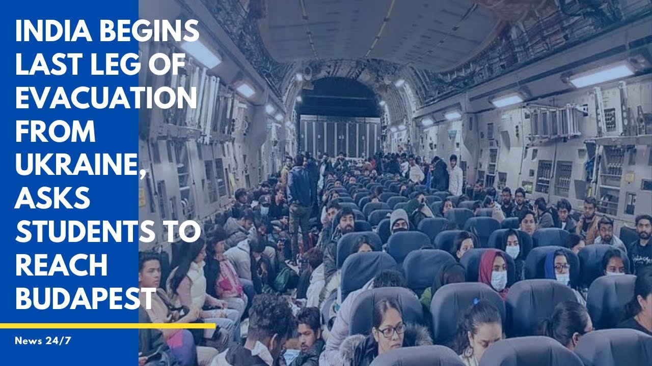 India begins last leg of evacuation from Ukraine, asks students to reach Budapest  