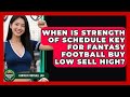 When Is Strength Of Schedule Key For Fantasy Football Buy Low Sell High? - Fantasy Football Lab