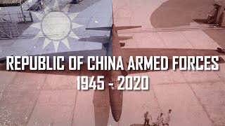 Republic of China Armed Forces 1945 - 2020 │ 中華民國國軍 │ Glory of History