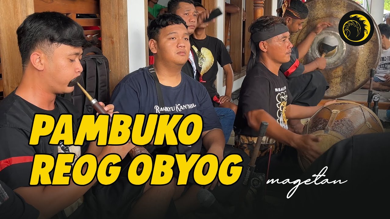 PAMBUKO GAMELAN REOG OBYOG DI MAGETAN