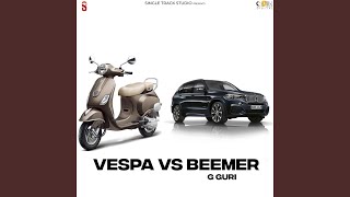 Vespa Vs Beemer