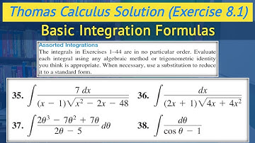 Thomas calculus chapter 8 exercise 8.1 Q35 to Q38 | Integration Techniques || Lec 8