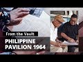 From the Vault: Philippine Pavilion 1964