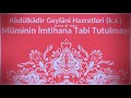 Müminin Imtihana Tabi Tutulmasi – Abdülkâdir Geylânî Hazretleri ks