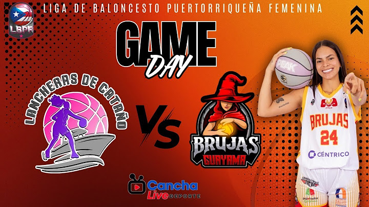 Lancheras de Cataño vs Brujas de Guayama - (Cruces Pool 1) - Liga de Baloncesto Puertorriqueña Femen