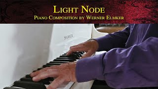 Light Node | Piano composition by Werner Elmker