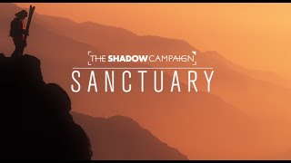 The Shadow Campaign // Sanctuary