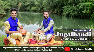 Instrumental Jugalbandi || Tabla & Matki || Shubham Naik & Saheel Naik