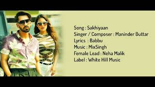 Maninder Buttar :SAKHIYAAN (Lyrics)❤️