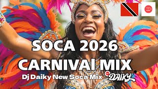 2026 NEW SOCA INTRODUCTION MIX Kes,MicalTeja,Machel,Patrice Start Your Soca\u0026CARNIVAL 2026 | DJ DAIKY