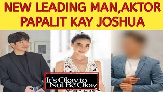 BAGONG LEADING MAN, AKTOR PAPALIT KAY JOSHUA GARCIA SA ABS CBN SERYE