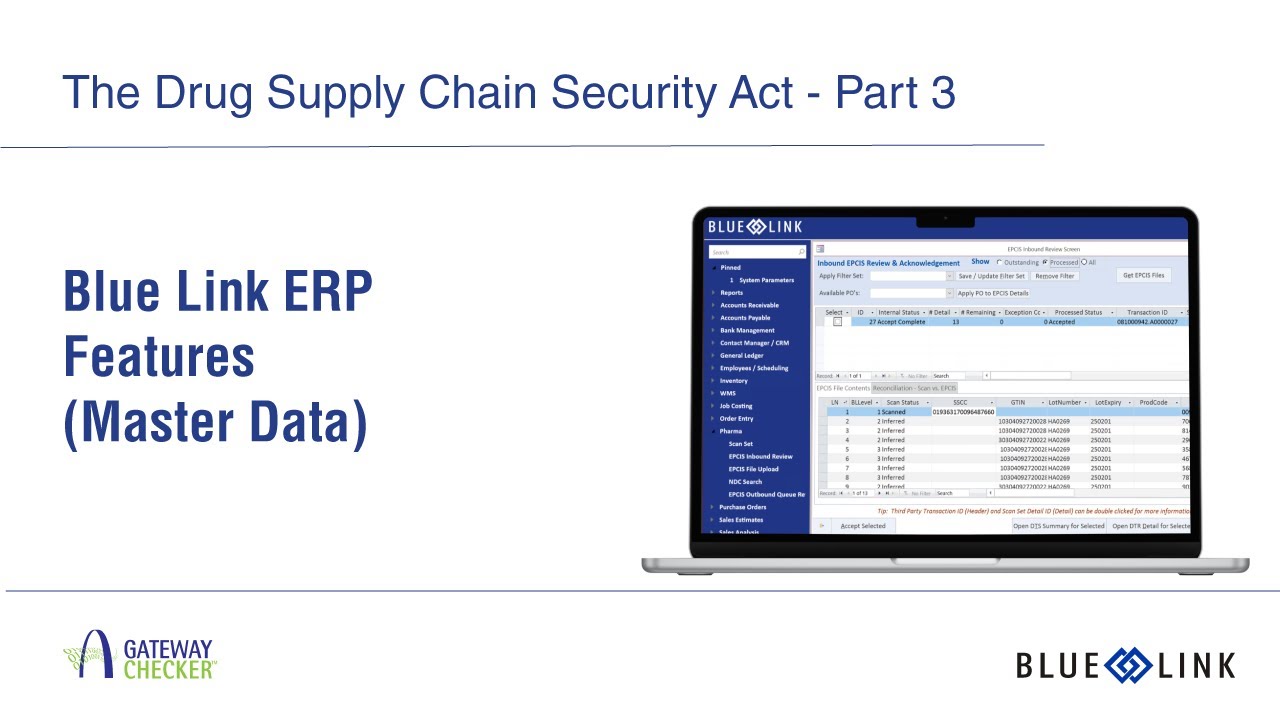 DSCSA Webinar Series - Session 3: Blue Link ERP DSCSA Customers - What's Next?