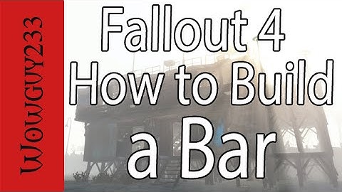 Fallout 4 Guide: Building a Bar & Other Settlement Tips