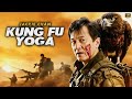 Kung Fu Yoga 2017 Movie Jackie Chan Aarif Rahman Lay Zhang Fact And Review Kung Fu Yoga 2017 Movie Jackie Chan Aarif Rahman Lay Zhang Fact And Review