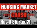 Housing Market - Has The Housing Crash Started?!