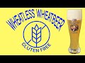 Gluten Free Hefeweizen - Grain to Glass
