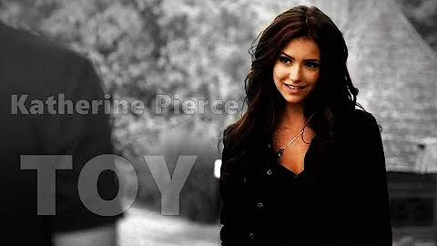 Toy ll Katherine Pierce
