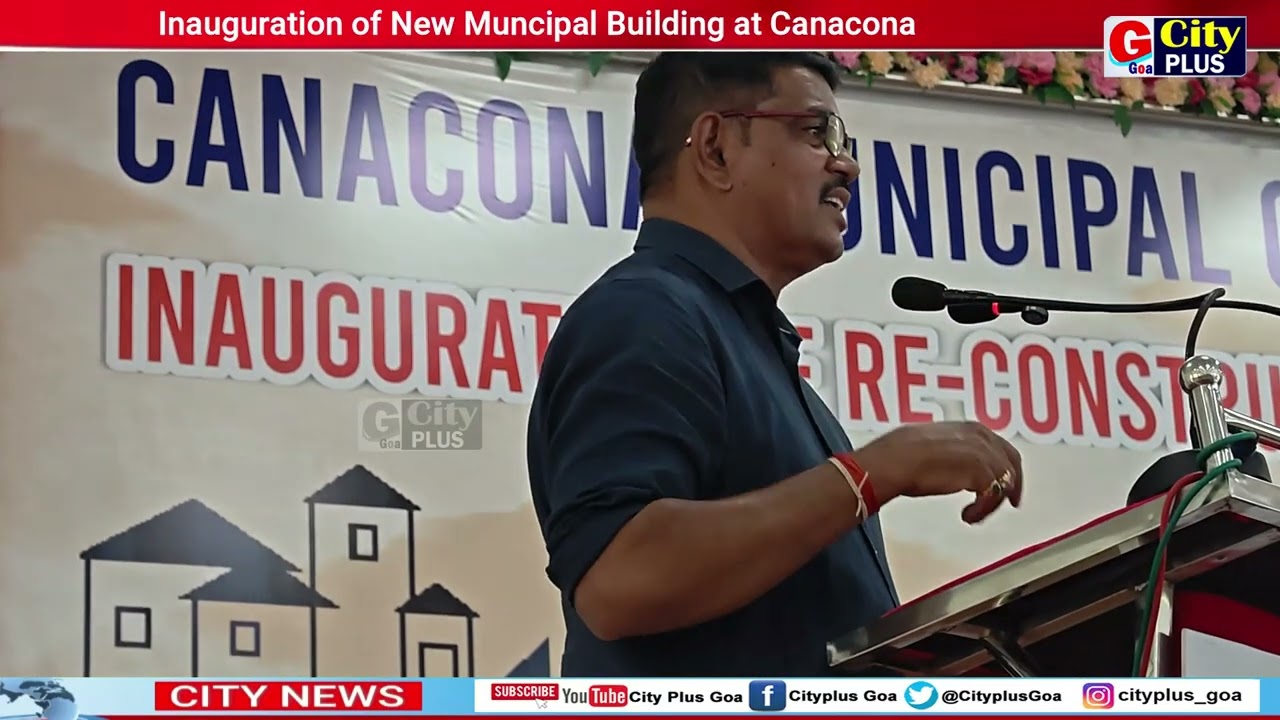 Inauguration of New Municipal Building at Canacona