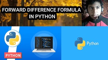 FORWARD DIFFERENCE FORMULAE IN PYTHON || DERIVATIVE BY FORWARD DIFFERENCE FORMULAE.
