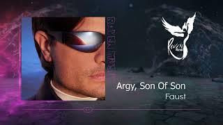 Argy, Son Of Son - Faust Extended Mix Afterlife