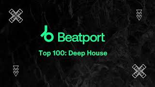 Beatport Top 100 - Deep House Mix March 2023