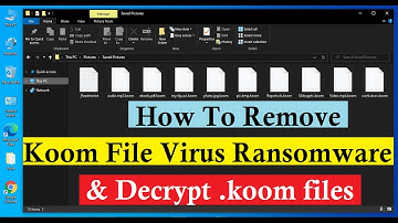 Koom Virus Ransomware. How To Remove .Koom Virus. Decrypt Koom Files
