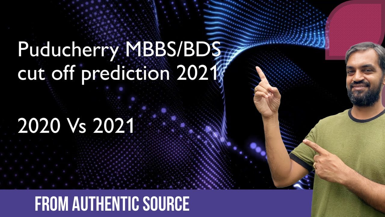 Expected cut off 2021 | Centac Puducherry | Puducherry MBBS counselling 2021