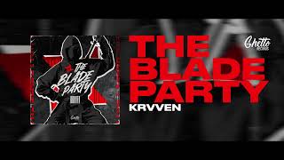 Krvven - The Blade Party
