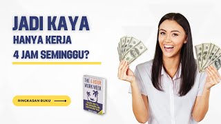 Menjadi Sukses hanya dengan Bekerja 4 Jam Seminggu | Ringkasan 4 Hour Work Week Karya Tim Ferriss screenshot 1