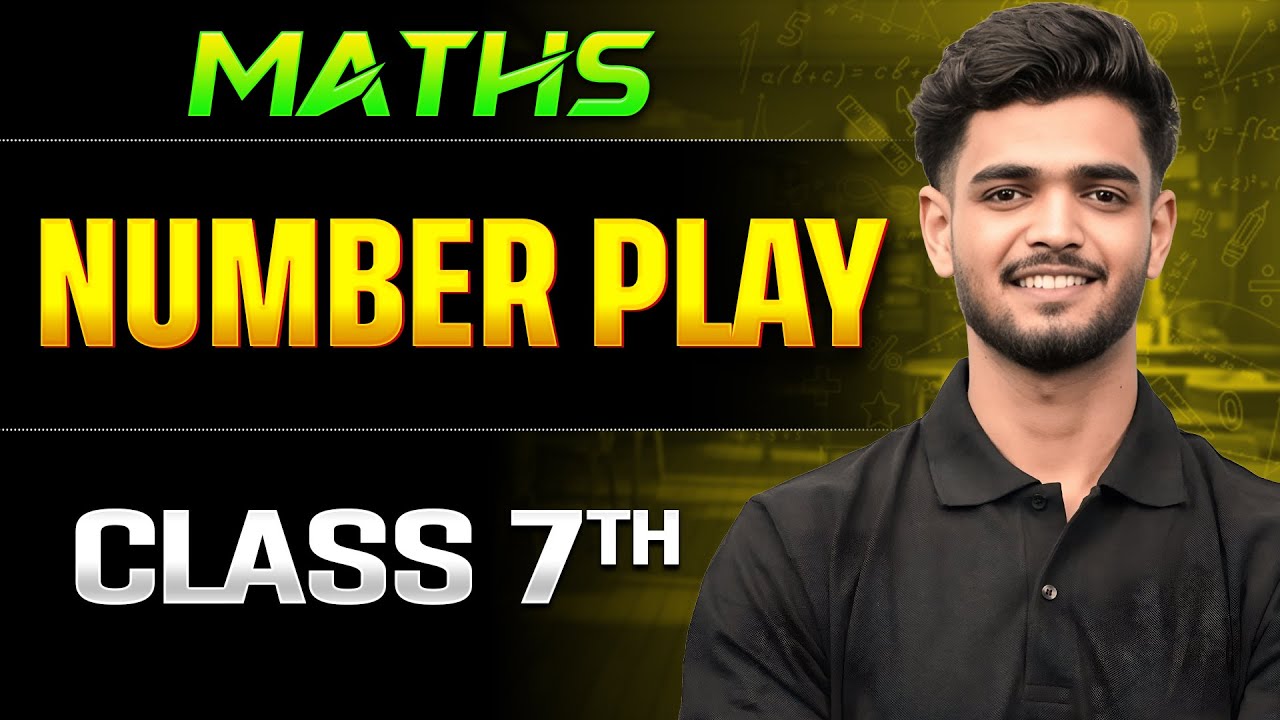 Number Play Class 7 One Shot || Maths || Priyanshu Sir