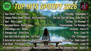 TOP HITS LAGU SPOTIFY 2026 🔥🎧 Lagu Indonesia Terpopuler 2026 Full Album No Iklan