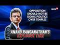 Govt Is Doing Its Job, Opposition Shouldn’t Politicise Temple Row: Anand Ranganathan | News18