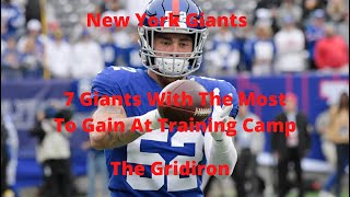 The Gridiron- New York Giants 7 Giants With The Most To Gain At Training Camp.