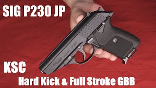 P230 JP Hard Kick & Full Stroke GBB：KSC
