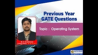 GATE 2017 Set 1 Operating System Solutions I Computer Science and Information Technology