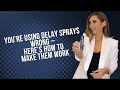 Tried Delay Sprays Wipes With No Luck For Premature Ejaculation Here S What You Re Missing 