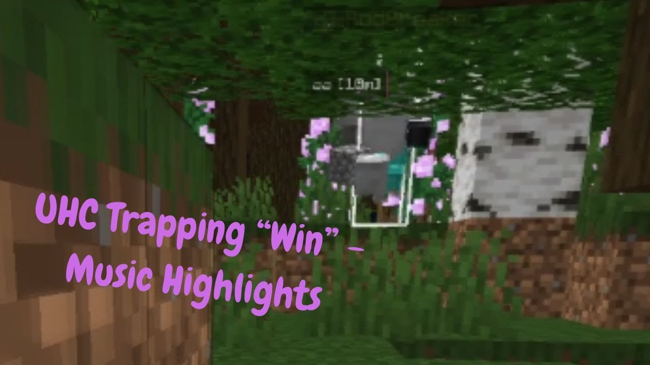 UHC Trapping "Win" - Music Highlights